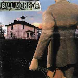 Bill Monroe - Lookin' Back flac