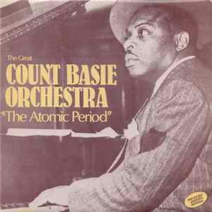 The Great Count Basie Orchestra - The Atomic Period flac
