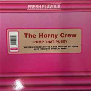 The Horny Crew - Pump That Pussy flac