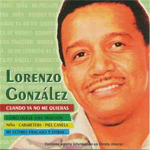 Lorenzo González - Cuando Ya No Me Quieras flac