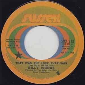 Billy Woods - That Was The Love That Was / Let Me Make You Happy flac
