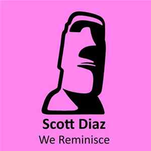 Scott Diaz - We Reminisce flac
