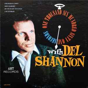 Del Shannon - One Thousand Six Hundred Sixty One Seconds With Del Shannon flac