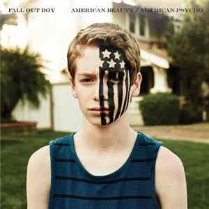 Fall Out Boy - American Beauty / American Psycho flac