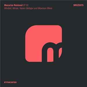 Various - Macarize Remixed EP 02 flac