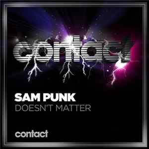 Sam Punk - Doesn't Matter flac
