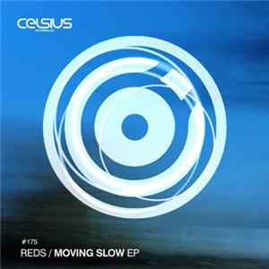 REDS - Moving Slow EP flac