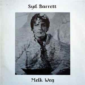 Syd Barrett - Melk Weg flac