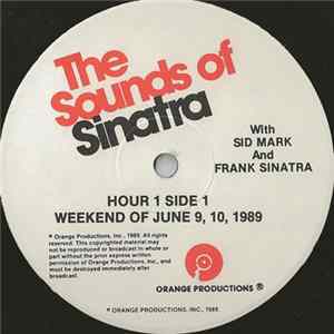 Sid Mark And Frank Sinatra - The Sounds Of Sinatra - Weekend Of June 9, 10, 1989 flac