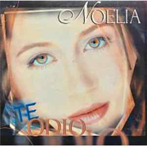 Noelia - Te Odio flac