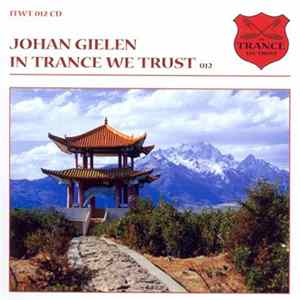 Johan Gielen - In Trance We Trust 012 flac