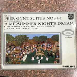 Concertgebouw-Orchester, Jean Fournet, George Szell - Grieg Peer-Gynt-Suiten 1-2, Mendelssohn Ein Sommernachtstraum flac