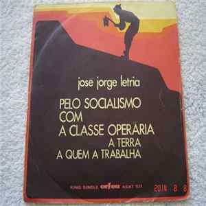 José Jorge Letria - Pelo Socialismo Com A Classe Operária flac