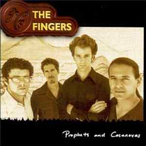 The Fingers - Prophets And Casanovas flac
