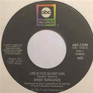 Sheer Elegance - Life Is Too Short Girl flac