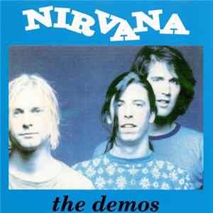 Nirvana - The Demos flac
