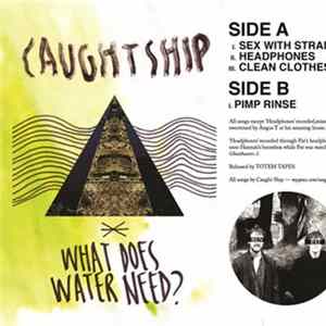 Caught Ship - What Does Water Need? flac