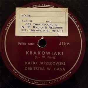 Kazio Jarzebowski, Ryszard Gruszczyński, Orkiestra W. Dana - Krakowiaki / Pytala Sie Pani flac