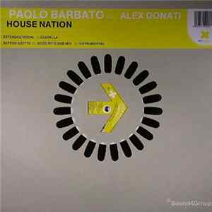 Paolo Barbato Feat. Alex Donati - House Nation flac