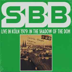 SBB - Live In Köln 1979. In The Shadow Of The Dom flac
