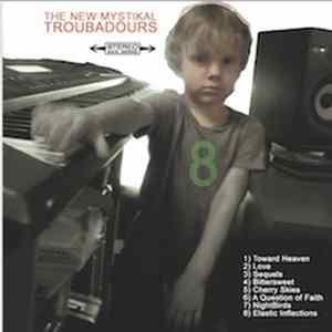 The New Mystikal Troubadours flac