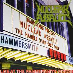 Nuclear Assault - Live At The Hammersmith Odeon flac