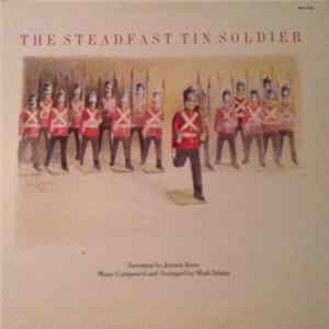 Jeremy Irons, Mark Isham - The Steadfast Tin Soldier flac