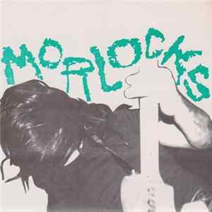 Morlocks - Under The Wheel / Hurricane A' Coming flac