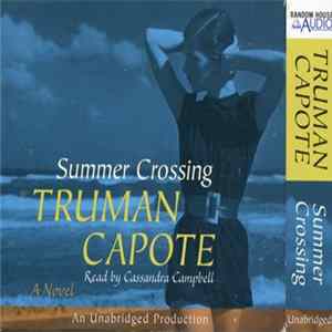 Truman Capote Read By Cassandra Campbell - Summer Crossing flac