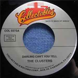 The Clusters - Darling Can't You Tell / Pardon My Heart flac