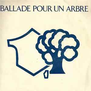 Le Groupe France - Ballade Pour Un Arbre flac