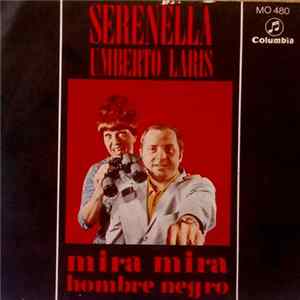 Serenella, Umberto Laris - Mira Mira / Hombre Negro flac