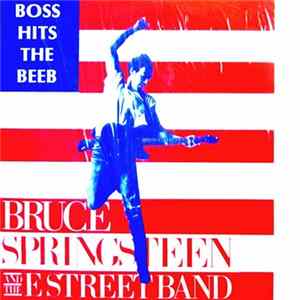 Bruce Springsteen And The E Street Band - Boss Hits The Beeb flac