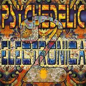 Various - Psychedelic Electronica 2 flac