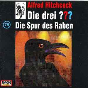 André Marx - Die Drei ??? 75 - Die Spur Des Raben flac