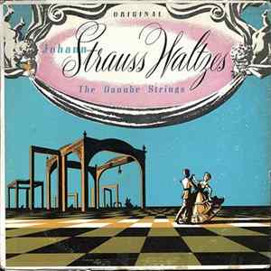 Johann Strauss : The Danube Strings - Original Johann Strauss Waltzes flac
