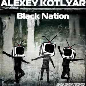 Alexey Kotlyar - Black Nation flac