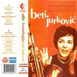 Beti Jurković - Kronologija - 20 Izvornih Snimaka flac