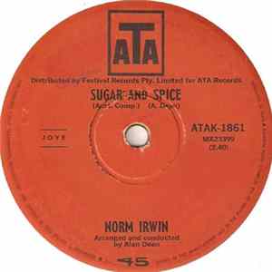 Norm Irwin - Sugar And Spice / I Love You Like At Seventeen flac