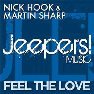 Nick Hook & Martin Sharp - Feel The Love flac