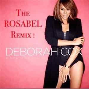 Deborah Cox - Kinda Miss You (The Rosabel Remix!) flac