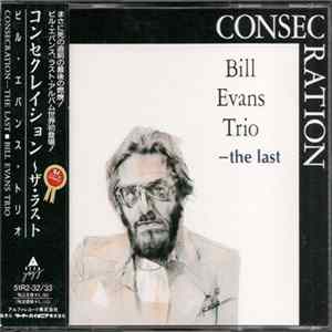 The Bill Evans Trio - Consecration-The Last flac