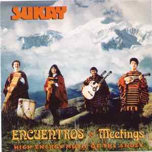 Sukay - Encuentros (Meetings) flac