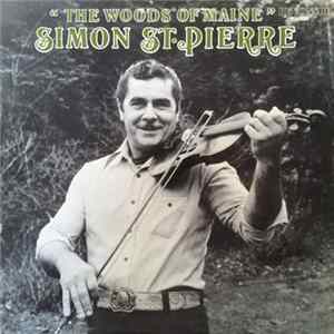 Simon St. Pierre - The Woods Of Maine flac