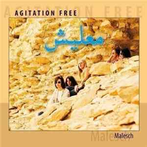 Agitation Free - معليش = Malesch flac