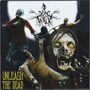 Dead Will Walk - Unleash The Dead flac
