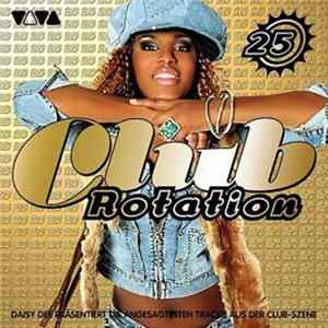 Various - Club Rotation Vol. 25 flac
