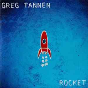Greg Tannen - Rocket flac