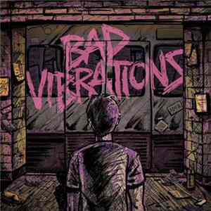 A Day To Remember - Bad Vibrations flac