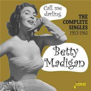 Betty Madigan - Call Me Darling flac